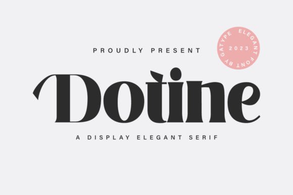 Dotine: A Serif Font for Elegant Editorial Design and Reader Engagement