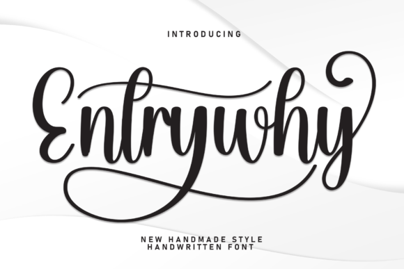 Entrywhy: A Sweet Handwritten Font for Digital Designers