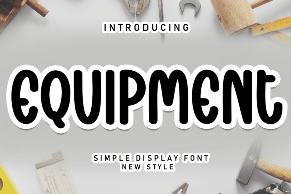 Equipment Font Review: A Sweet Handwritten Typeface for Playful Branding