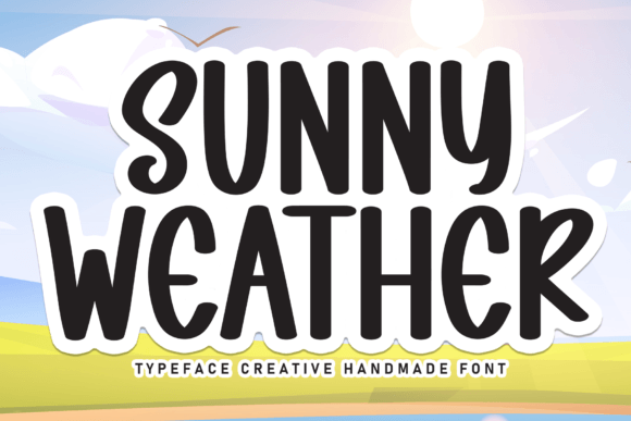 Sunny Weather: A Handwritten Display Font for Engaging Digital Campaigns