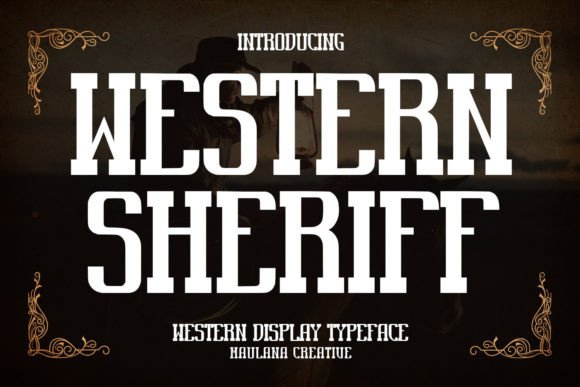 Western Sheriff Font: Crafting Scroll-Stopping Visuals for Modern Marketers